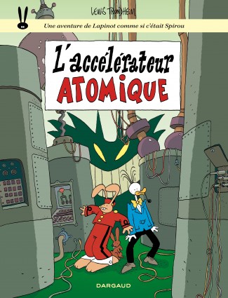 Lapinot revient chez Dargaud avec six rééditions utiles